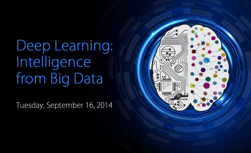 Deep Learning: Intelligence from Big Data