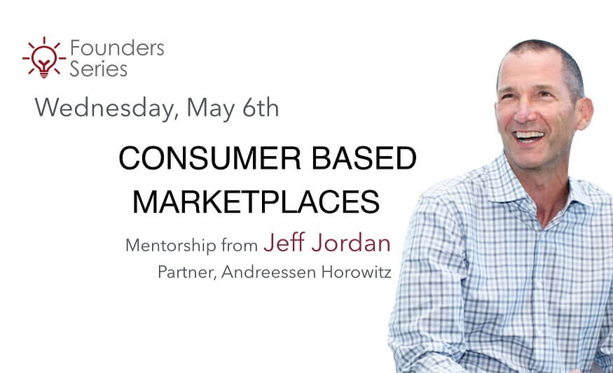 Founders Series: Consumer Based Marketplaces